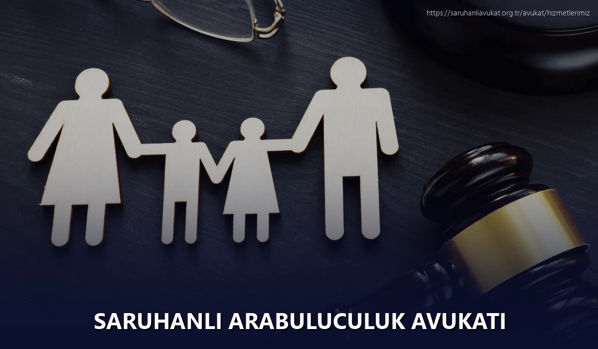 Saruhanli Arabuluculuk Avukatı