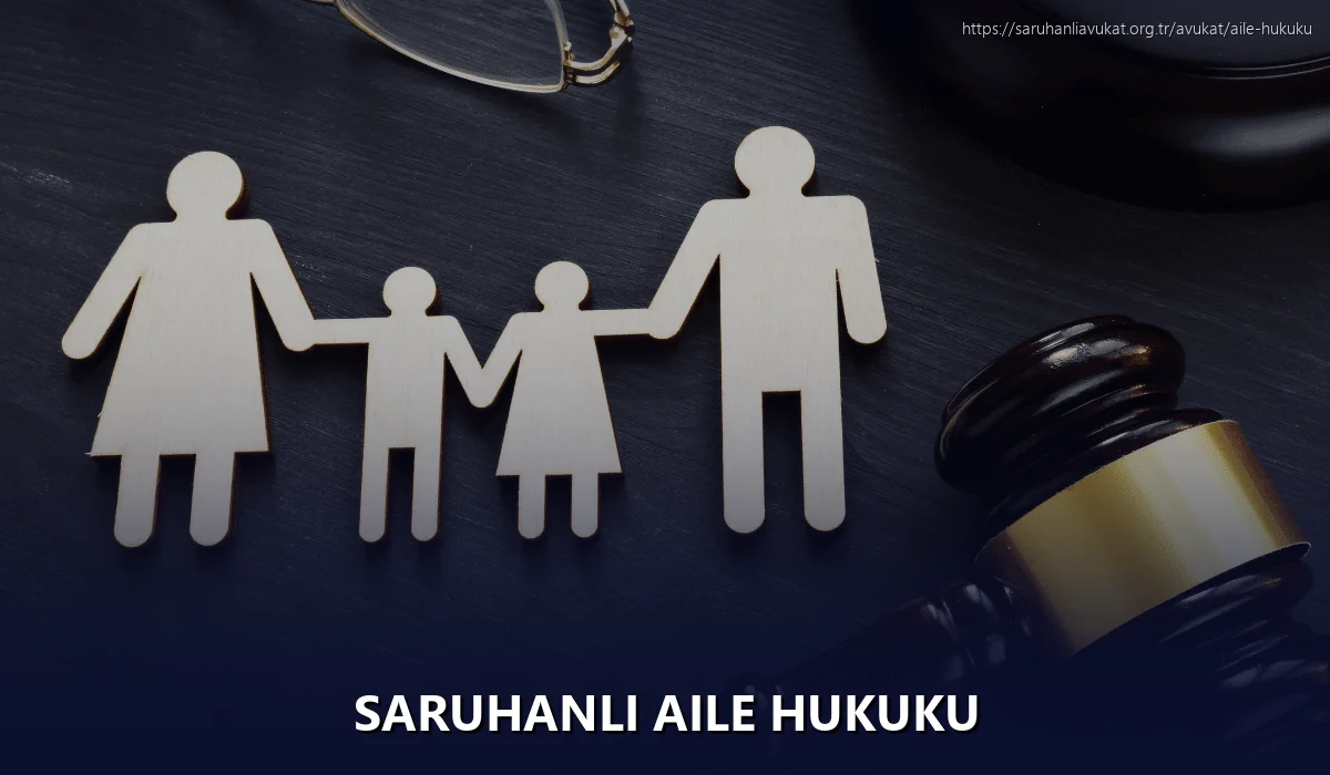 Saruhanlı Aile Hukuku