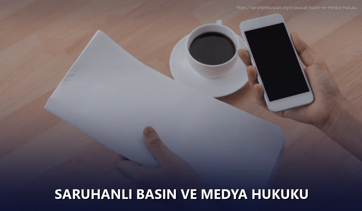 Saruhanlı Basın ve Medya Hukuku