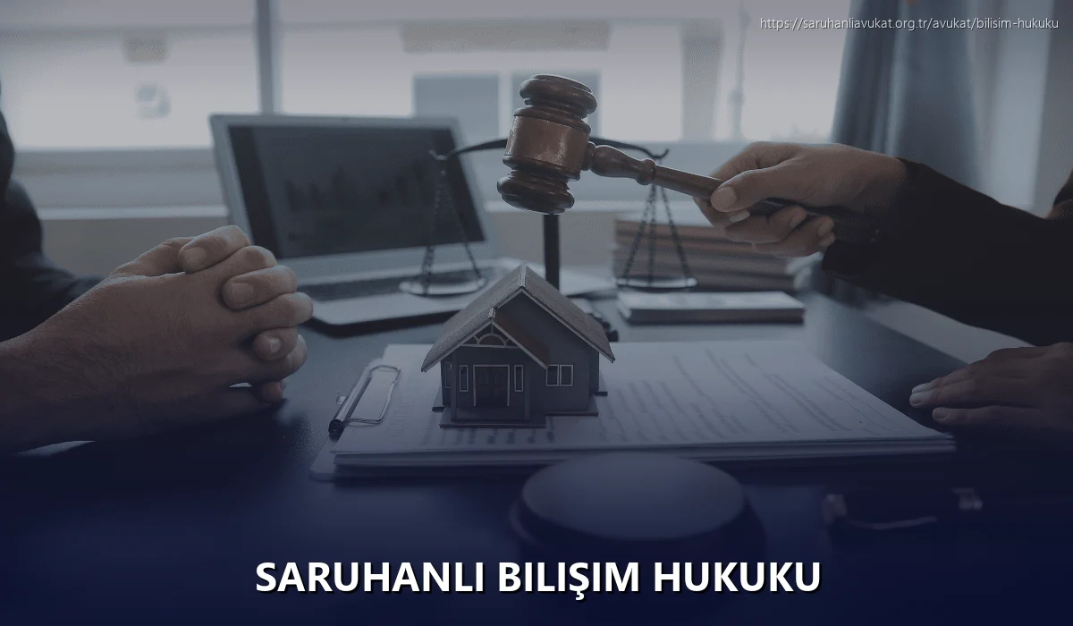 Saruhanlı Bilişim Hukuku