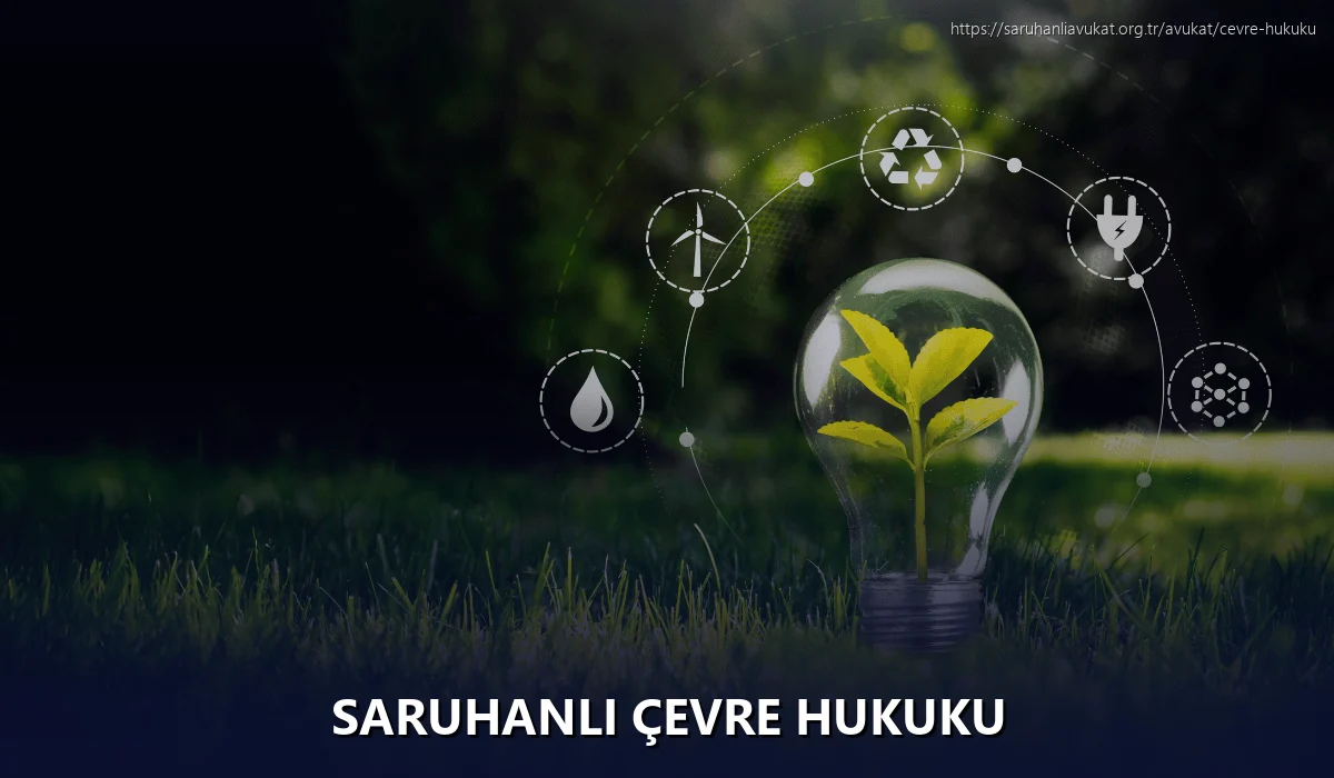 Saruhanlı Çevre Hukuku