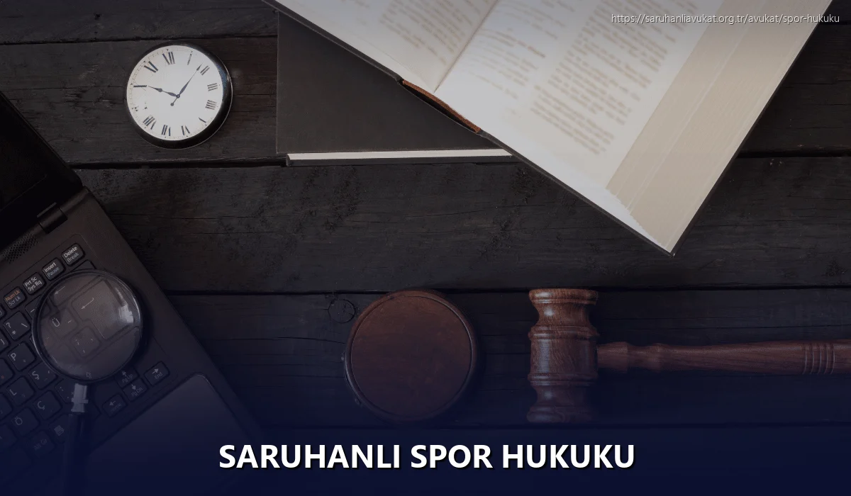 Saruhanlı Spor Hukuku