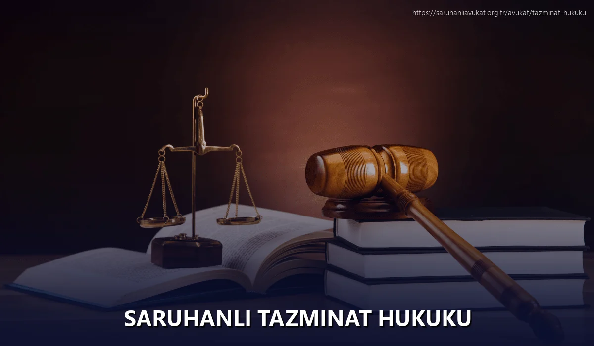 Saruhanlı Tazminat Hukuku
